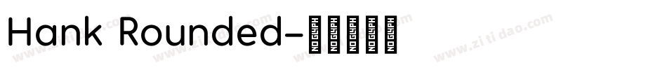 Hank Rounded字体转换